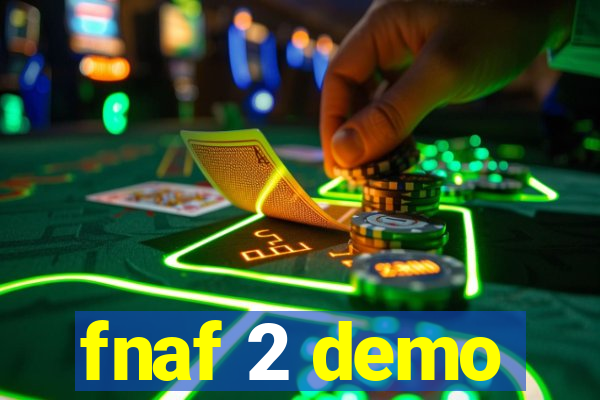 fnaf 2 demo